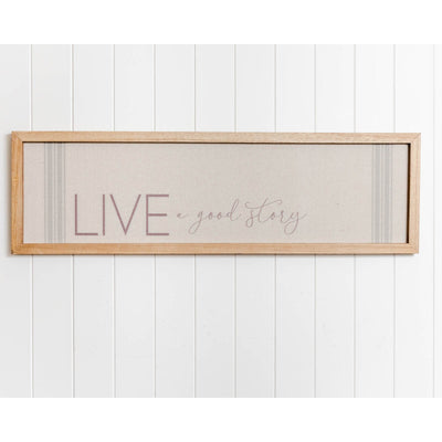 Quote Wall Art - Live a Good Story